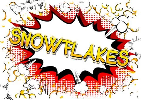 Snowflakes - Vector illustrated comic book style phrase. Stock Illustration