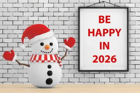 Snowman in front of Brick Wall with Frame Be Happy In 2026 Sign. 3d Rendering Illustrazione stock