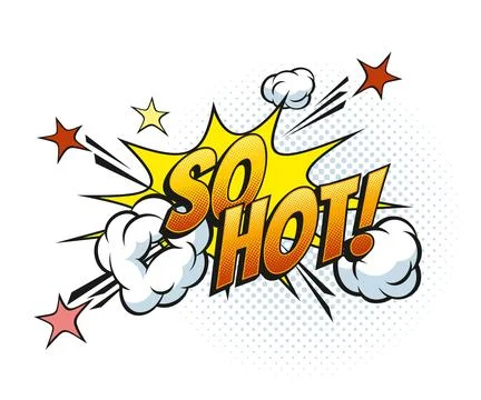 So hot comic pop art effect in speech bubble イラスト素材