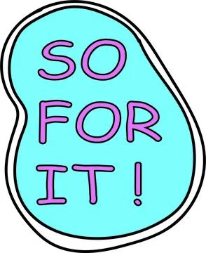 SO FOR IT design typography stock image Stock Illustration