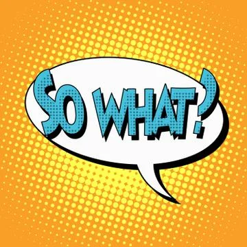So what question comic book bubble text Stock Illustration