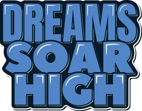 Soaring Dreams Elegant Lettering Vector Design Stock Illustration