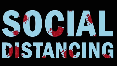 SOCIAL DISTANCING 2D Text With Coronavirus Animation In The Background Stock Footage 142362521