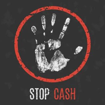 Social problems of humanity. Stop cash. Stock Illustration