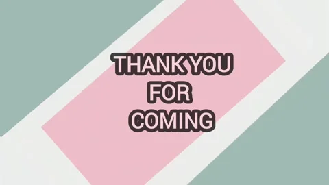 Soft pastel geometric layout featuring "Thank You For Coming,". Stock Footage 307553107