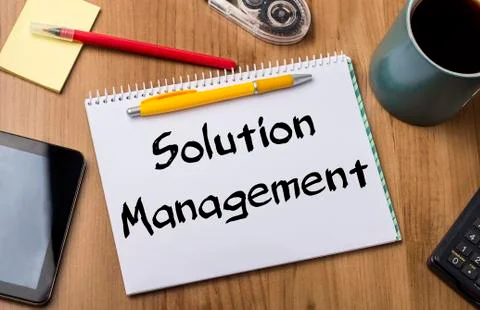 Solution Management - Note Pad With Text Stock Photos