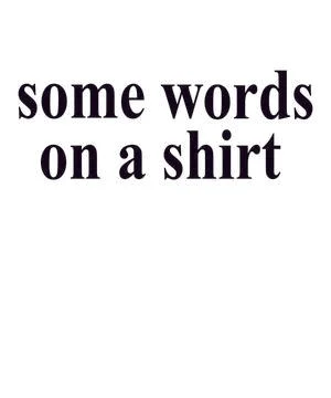 Some Words on a Shirt Illustrazione stock