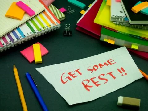Somebody Left the Message on Your Working Desk; Get Some Rest Stock Photos