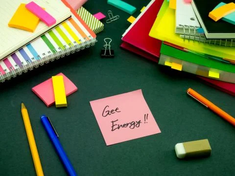 Somebody Left the Message on Your Working Desk; Get Energy Stock Photos
