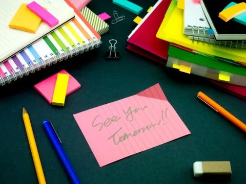 Somebody Left the Message on Your Working Desk; See You Tomorrow Stock Photos