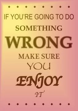 Something Wrong Enjoy It Coloured Stock Illustration