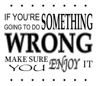 Something Wrong Enjoy It Square Stock Illustration