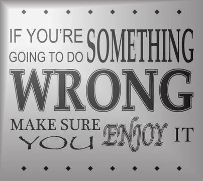 Something Wrong Enjoy It Textured Square Stock Illustration