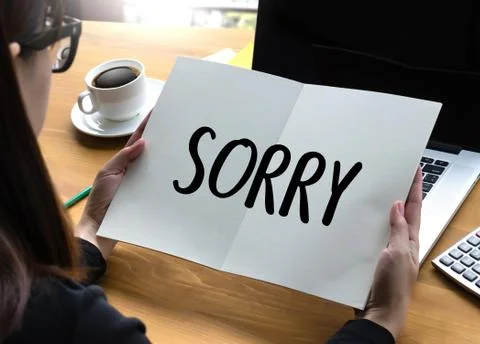 SORRY  Forgive Regret Oops Fail False Fault Mistake Regret Apologize Excuse F Stock Photos