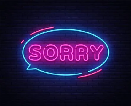 Sorry neon text vector design template. Sorry neon logo, light banner design Stock Illustration
