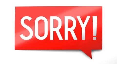 Sorry - speach bubble - 3D illustration Stock Illustration