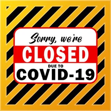Sorry we re closed information warning sign about quarantine measures in publ Illustrazione stock