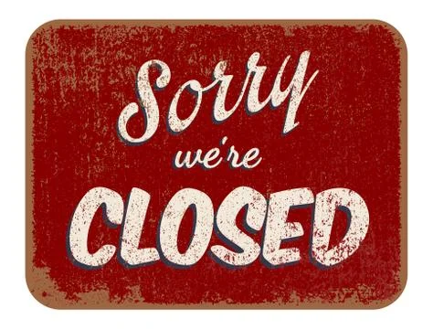 Sorry we're closed Stock Illustration
