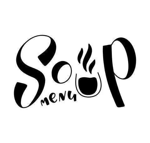 Soup menu - black lettering, vector illustration isolated on white background. Illustrazione stock
