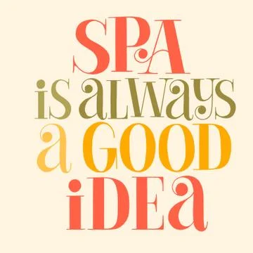 SPA is always a good idea Illustrazione stock