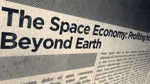 The Space Economy Profiting from Beyond Earth Headline Newspaper Title Stock Footage 317056252