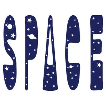 Space - inscription with space objects. Stock Illustration