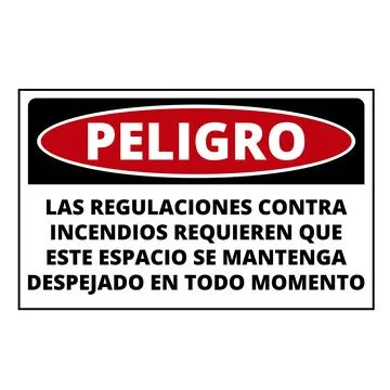 Spanish language danger fire regulations demand that this place be clear 스톡 일러스트