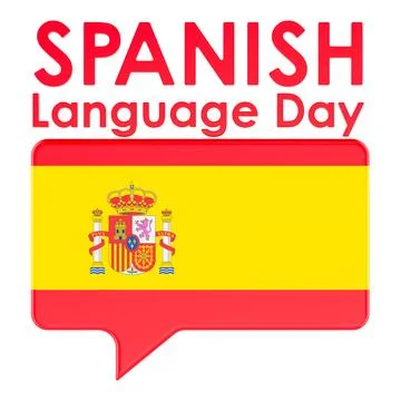 Spanish Language Day concept with speech bubble and Spanish flag. 3d renderin Stock Illustration