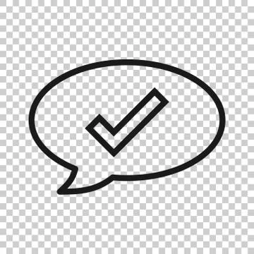 Speak chat sign icon in flat style. Speech bubble with check mark vector illu Stock Illustration
