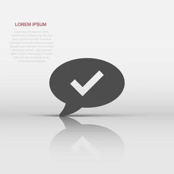 Speak chat sign icon in flat style. Speech bubble with check mark vector il.. Illustrazione stock
