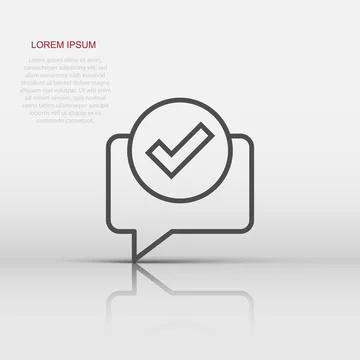 Speak chat sign icon in flat style. Speech bubble with check mark vector il.. Illustrazione stock