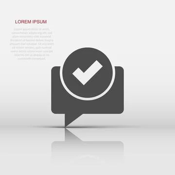 Speak chat sign icon in flat style. Speech bubble with check mark vector il.. Illustrazione stock