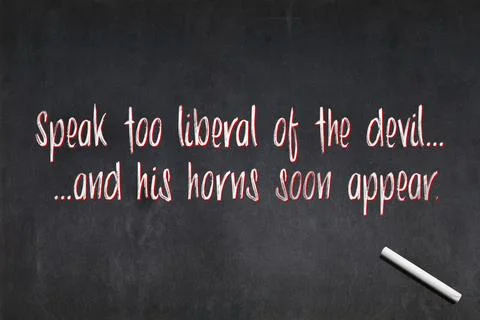 Speak too liberal of the devil and his horns soon appear Stockillustratie