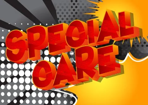 Special Care - Vector illustrated comic book style phrase. Stock Illustration