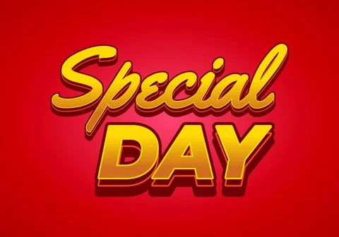 Special day. Text effect in 3D style with eye catching and good colors Illustrazione stock