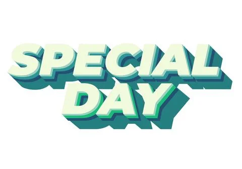 Special day. Text effect in 3D style with eye catching and good colors Stock Illustration