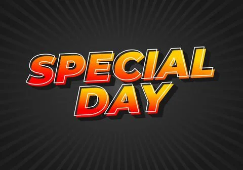 Special day. Text effect in 3D style with eye catching and good colors 스톡 일러스트