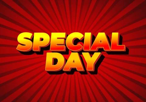 Special day. Text effect in 3D style with eye catching and good colors Stock Illustration