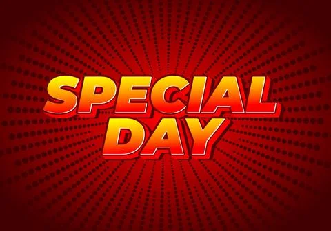 Special day. Text effect in 3D style with eye catching and good colors Stock Illustration