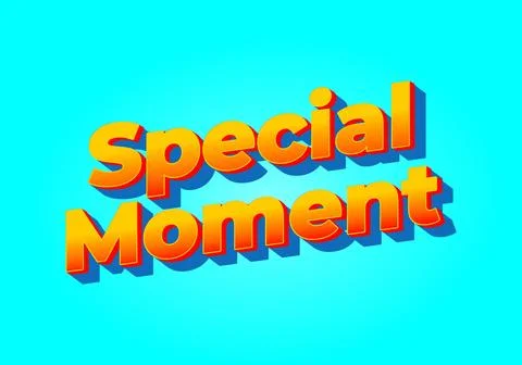 Special moment. Text effect in 3D look. Yellow red color. Bright blue backg.. Stock Illustration