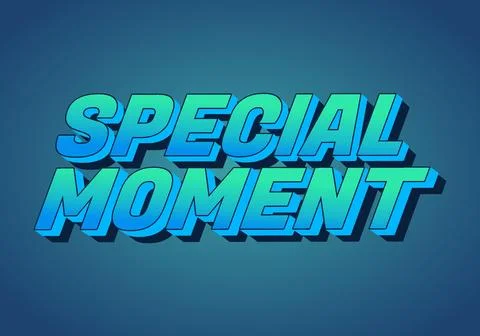 Special moment. Text effect in 3D look with modern colors Stock Illustration