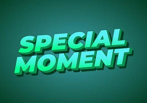 Special moment. Text effect in 3D look with modern colors Stock Illustration