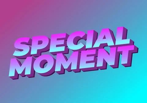 Special moment. Text effect in 3D look with modern colors Illustrazione stock