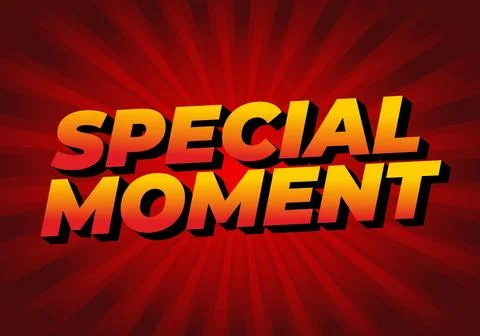 Special moment. Text effect in 3D look with modern colors Stock Illustration