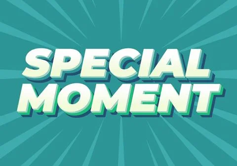 Special moment. Text effect in 3D look with modern colors Illustrazione stock