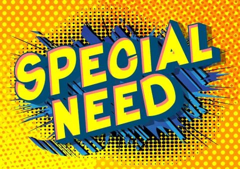 Special Need - Vector illustrated comic book style phrase. Stock-Illustration