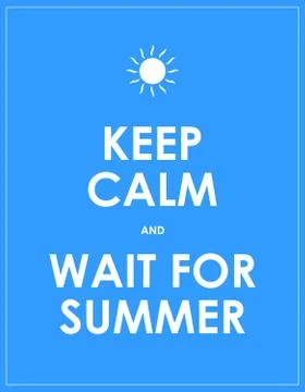 Special summer keep calm modern motivational background Stock Illustration