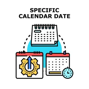 Specific calendar date planning and time management concept Stock Illustration