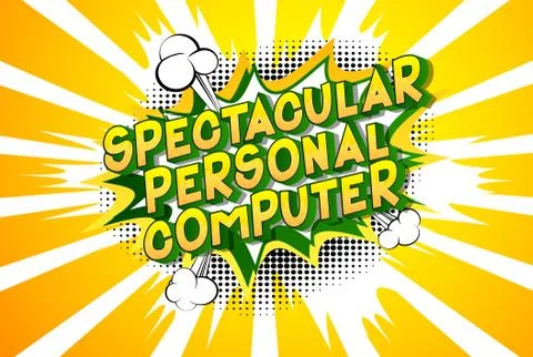 Spectacular Personal Computer - Vector illustrated comic book style phrase on Stockillustratie
