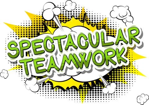 Spectacular Teamwork - Comic book style phrase on abstract background. Stock Illustration